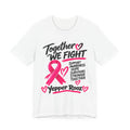 Together We Fight Breast Cancer Awareness T-Shirt — Support, Hope & Survivors