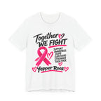 Together We Fight Breast Cancer Awareness T-Shirt — Support, Hope & Survivors